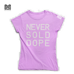 Never Sold Dope Pink Women's T-Shirt
