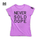 Never Sold Dope Pink Women's T-Shirt