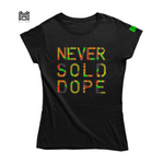 Never Sold Dope Black History Month Women's T-Shirt